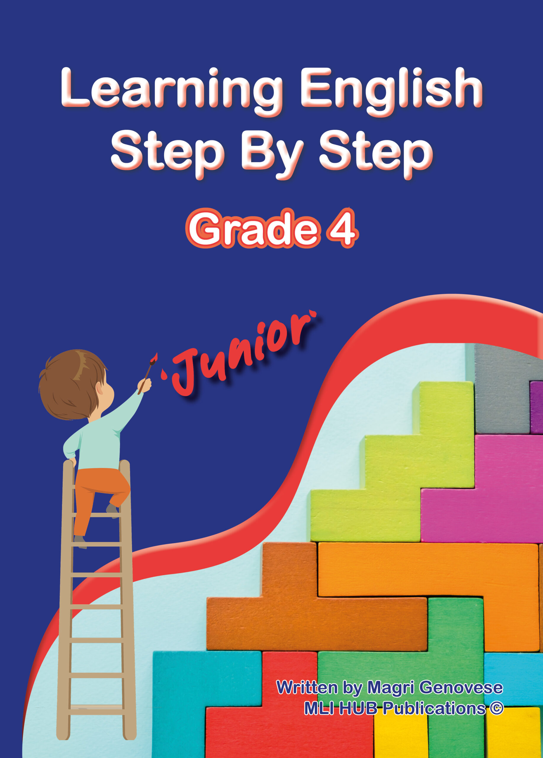 Cover of "Learning English Step By Step" for Grade 4, featuring a boy on a ladder painting the word 'junior' next to some tetris blocks by Magri Genovese.